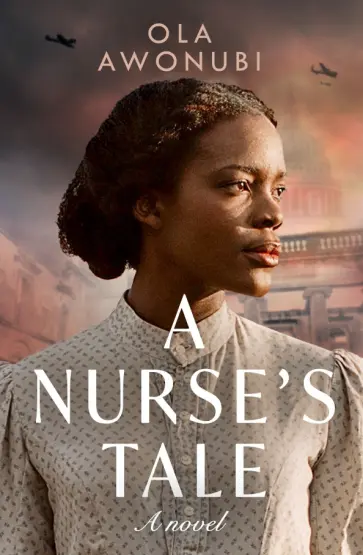 Ola Awonubi - A Nurse's Tale обложка книги