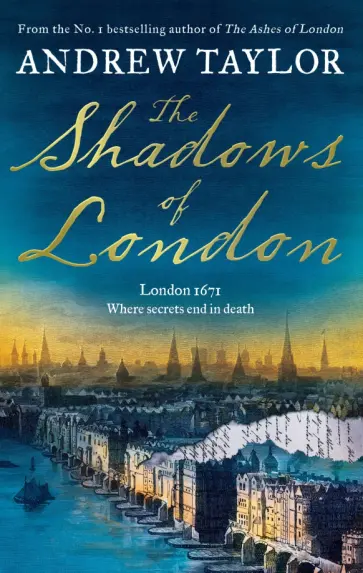 Andrew Taylor - The Shadows of London обложка книги