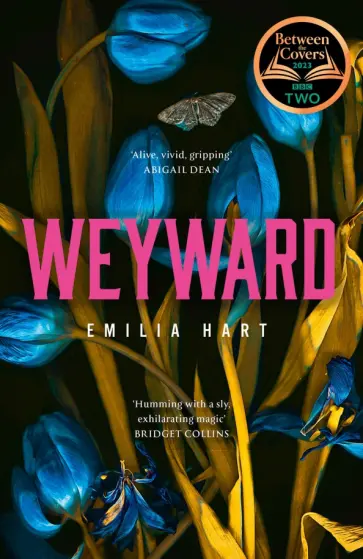 Emilia Hart - Weyward Emilia Hart - Weyward обложка книги
