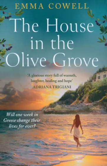 Emma Cowell - The House in the Olive Grove Emma Cowell - The House in the Olive Grove обложка книги