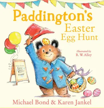 Bond, Jankel - Paddington's Easter Egg Hunt обложка книги