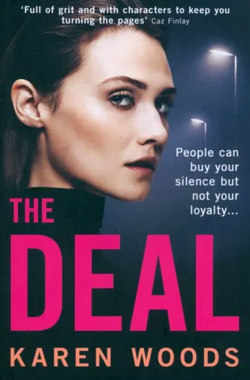 Karen Woods - The Deal Karen Woods - The Deal обложка книги
