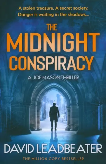 David Leadbeater - The Midnight Conspiracy David Leadbeater - The Midnight Conspiracy обложка книги