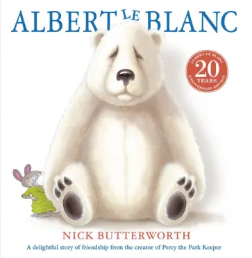 Nick Butterworth - Albert Le Blanc обложка книги