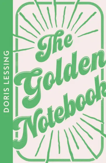 Doris Lessing - The Golden Notebook Doris Lessing - The Golden Notebook обложка книги