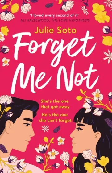 Julie Soto - Forget Me Not Julie Soto - Forget Me Not обложка книги