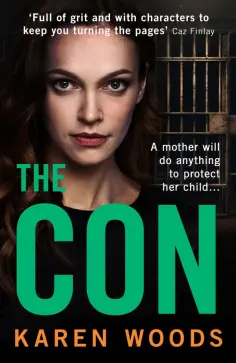 Karen Woods - The Con обложка книги