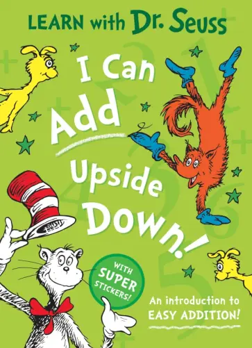 Seuss Dr - I Can Add Upside Down обложка книги