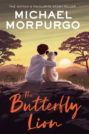 Michael Morpurgo - The Butterfly Lion Michael Morpurgo - The Butterfly Lion обложка книги