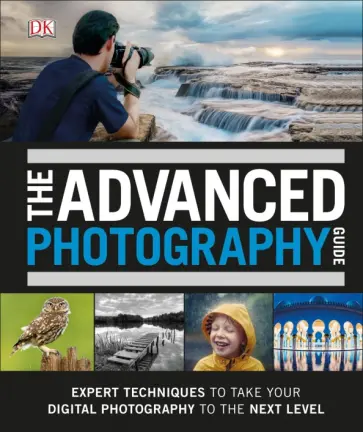 David Taylor - The Advanced Photography Guide обложка книги