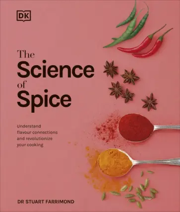 Stuart Farrimond - The Science of Spice обложка книги