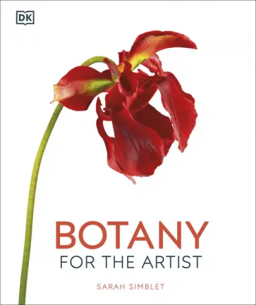 Sarah Simblet - Botany for the Artist обложка книги