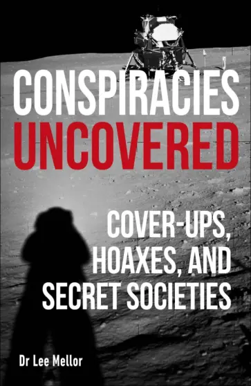 Lee Mellor - Conspiracies Uncovered обложка книги