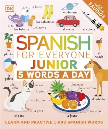 Spanish for Everyone. Junior. 5 Words a Day обложка книги