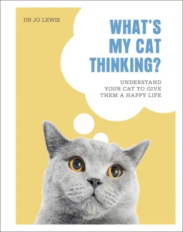 Jo Lewis - What`s My Cat Thinking? обложка книги