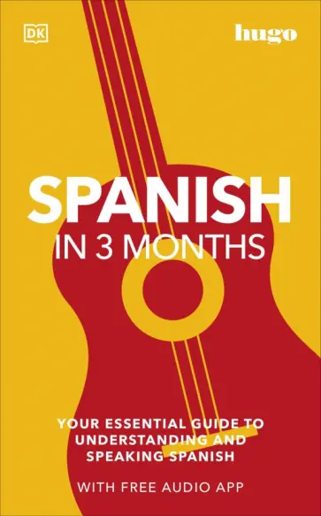 Isabel Gisneros - Spanish in 3 Months with Free Audio App Isabel Gisneros - Spanish in 3 Months with Free Audio App обложка книги