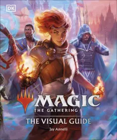Jay Annelli - Magic. The Gathering. The Visual Guide обложка книги