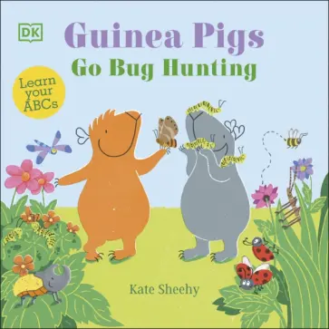 Kate Sheehy - Guinea Pigs Go Bug Hunting обложка книги
