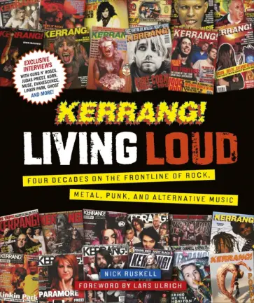 Nick Ruskell - Kerrang! Living Loud обложка книги