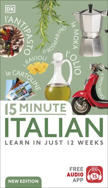 Francesca Logi - 15 Minute Italian Francesca Logi - 15 Minute Italian обложка книги