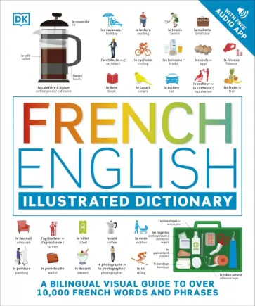 French English Illustrated Dictionary French English Illustrated Dictionary обложка книги
