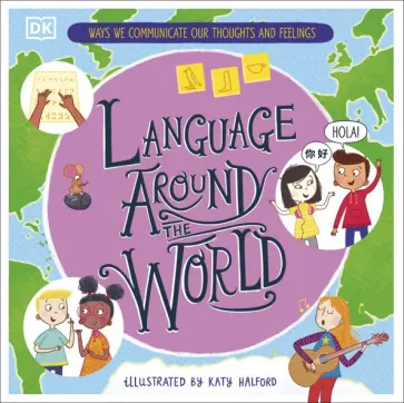 Gill Budgell - Language Around the World обложка книги