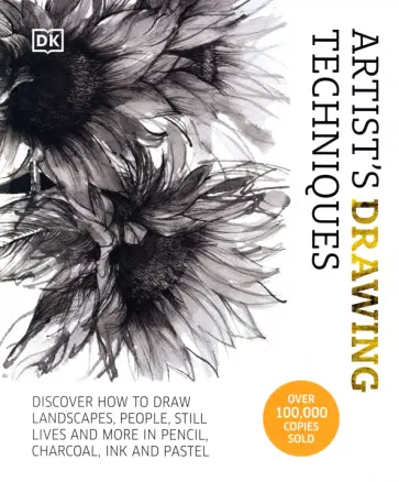 Artist`s Drawing Techniques. Discover how to draw landscapes, people, still lifes and more Artist`s Drawing Techniques. Discover how to draw landscapes, people, still lifes and more обложка книги