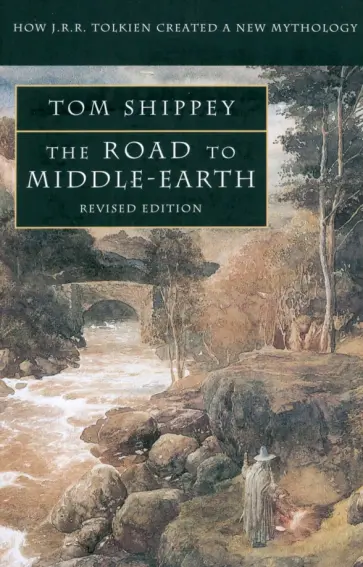 Tom Shippey - The Road to Middle-Earth обложка книги