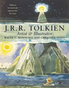 Hammond, Scull - J. R. R. Tolkien. Artist and Illustrator Hammond, Scull - J. R. R. Tolkien. Artist and Illustrator обложка книги