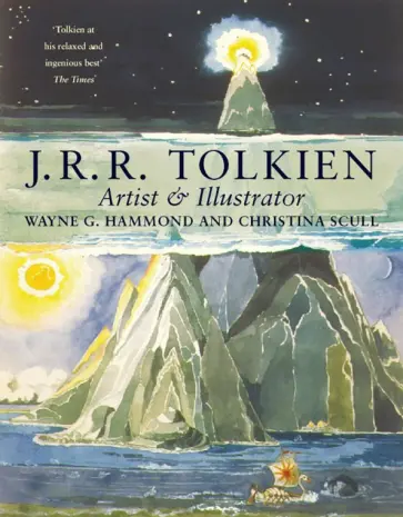 Hammond, Scull - J. R. R. Tolkien. Artist and Illustrator Hammond, Scull - J. R. R. Tolkien. Artist and Illustrator обложка книги