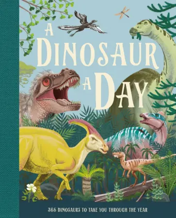 Miranda Smith - A Dinosaur a Day обложка книги
