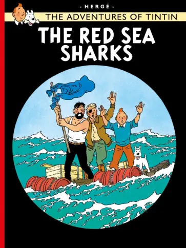 Herge - The Red Sea Sharks Herge - The Red Sea Sharks обложка книги