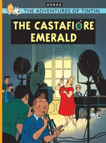 Herge - The Castafiore Emerald Herge - The Castafiore Emerald обложка книги