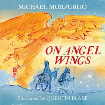 Michael Morpurgo - On Angel Wings Michael Morpurgo - On Angel Wings обложка книги