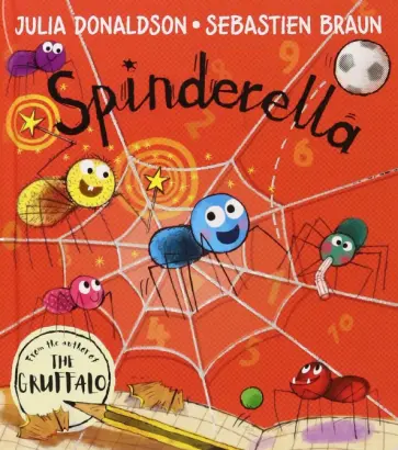 Julia Donaldson - Spinderella Julia Donaldson - Spinderella обложка книги