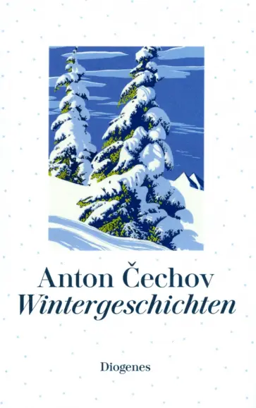 Anton Cechov - Wintergeschichten Anton Cechov - Wintergeschichten обложка книги