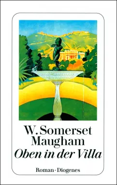 Обложка книги Oben in der Villa, Maugham William Somerset