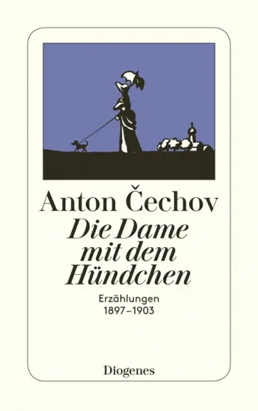 Anton Cechov - Die Dame mit dem Hundchen. Erzahlungen 1897–1903 Anton Cechov - Die Dame mit dem Hundchen. Erzahlungen 1897–1903 обложка книги