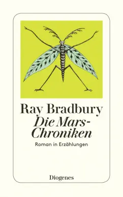 Обложка книги Die Mars-Chroniken, Bradbury Ray