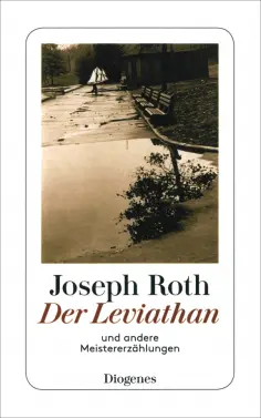 Joseph Roth - Der Leviathan und andere Meistererzahlungen обложка книги