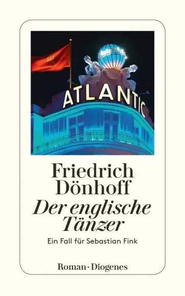 Friedrich Donhoff - Der englische Tanzer. Ein Fall fur Sebastian Fink Friedrich Donhoff - Der englische Tanzer. Ein Fall fur Sebastian Fink обложка книги