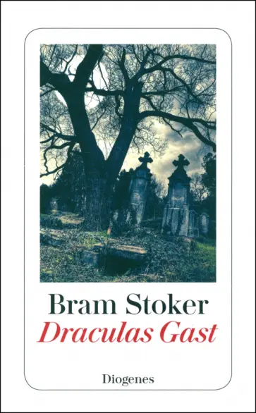 Bram Stoker - Draculas Gast Bram Stoker - Draculas Gast обложка книги