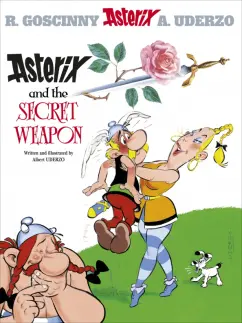 Обложка книги Asterix and The Secret Weapon. Комикс, Uderzo Albert