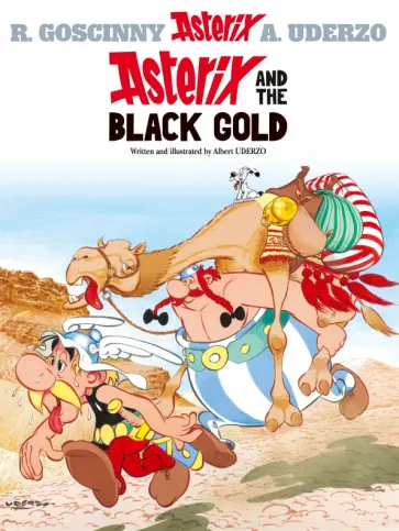 Albert Uderzo - Asterix and The Black Gold. Комикс Albert Uderzo - Asterix and The Black Gold. Комикс обложка книги