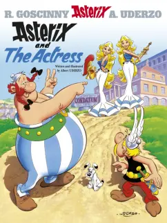 Обложка книги Asterix and The Actress. Комикс, Uderzo Albert