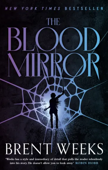 Brent Weeks - The Blood Mirror Brent Weeks - The Blood Mirror обложка книги