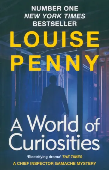 Louise Penny - A World of Curiosities Louise Penny - A World of Curiosities обложка книги