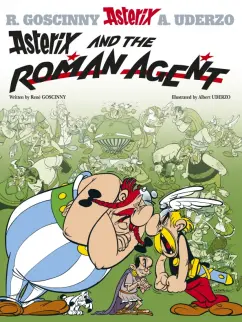 Обложка книги Asterix and The Roman Agent. Комикс, Goscinny Rene