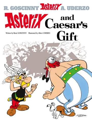Rene Goscinny - Asterix and Caesar's Gift. Комикс Rene Goscinny - Asterix and Caesar's Gift. Комикс обложка книги