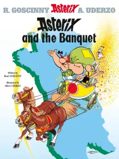 Обложка книги Asterix and The Banquet. Комикс, Goscinny Rene